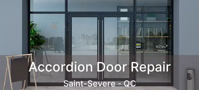  Accordion Door Repair Saint-Severe - QC