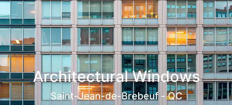  Architectural Windows Saint-Jean-de-Brebeuf - QC