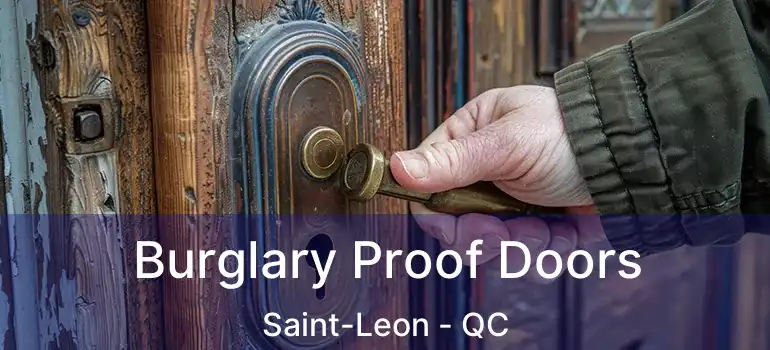  Burglary Proof Doors Saint-Leon - QC