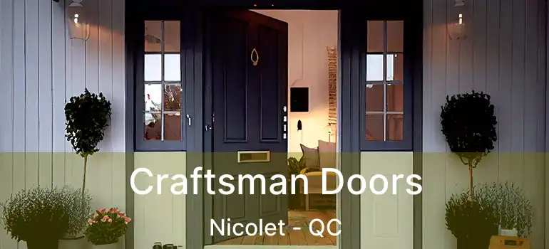 Craftsman Doors Nicolet - QC