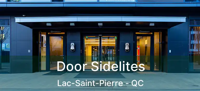  Door Sidelites Lac-Saint-Pierre - QC
