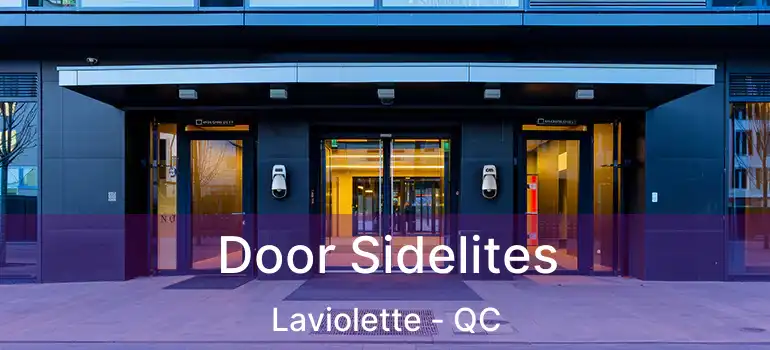  Door Sidelites Laviolette - QC