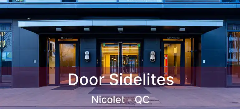  Door Sidelites Nicolet - QC