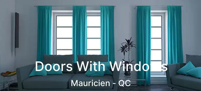  Doors With Windows Mauricien - QC