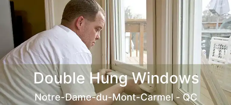  Double Hung Windows Notre-Dame-du-Mont-Carmel - QC