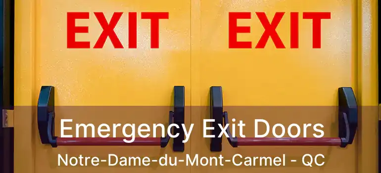  Emergency Exit Doors Notre-Dame-du-Mont-Carmel - QC