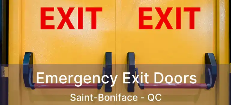  Emergency Exit Doors Saint-Boniface - QC