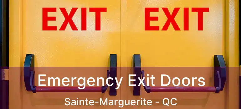  Emergency Exit Doors Sainte-Marguerite - QC