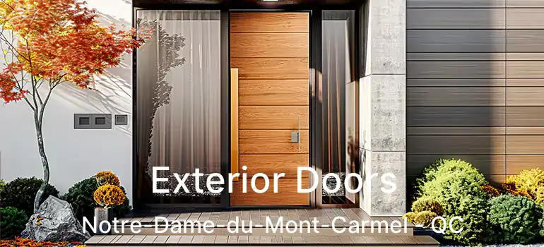  Exterior Doors Notre-Dame-du-Mont-Carmel - QC