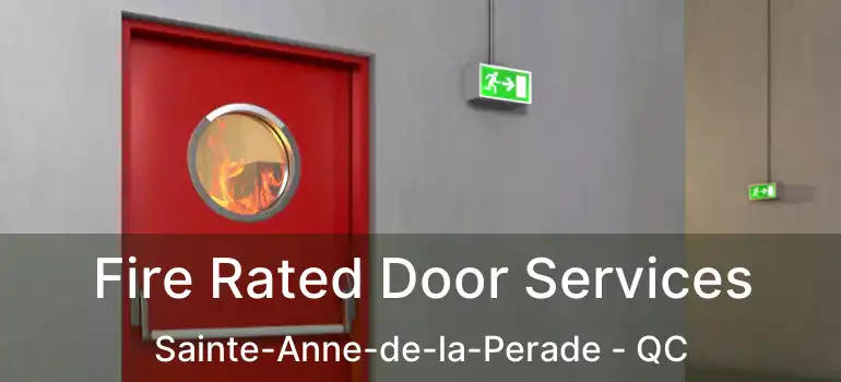 Fire Rated Door Services Sainte-Anne-de-la-Perade - QC
