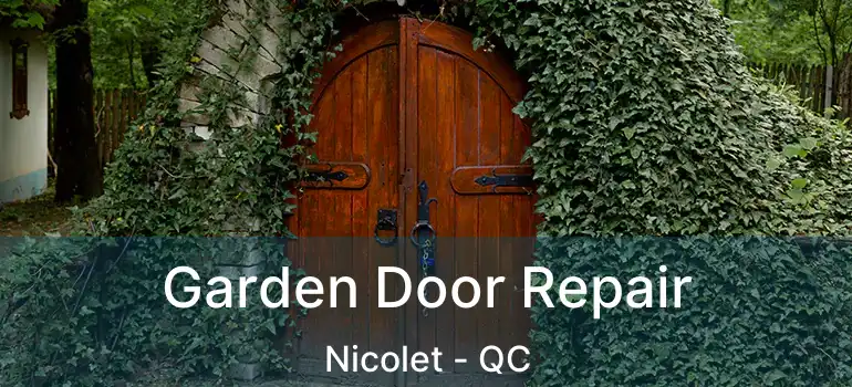  Garden Door Repair Nicolet - QC