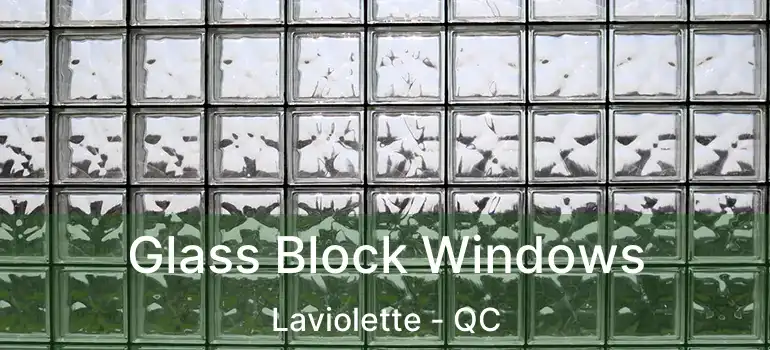  Glass Block Windows Laviolette - QC