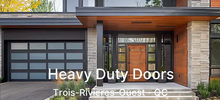  Heavy Duty Doors Trois-Rivieres-Ouest - QC