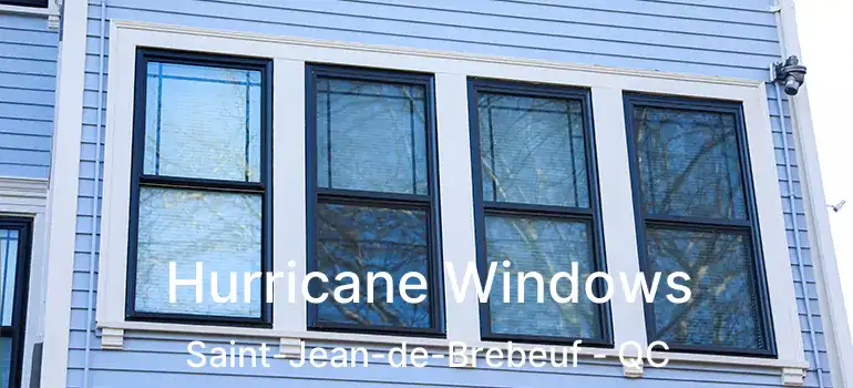  Hurricane Windows Saint-Jean-de-Brebeuf - QC