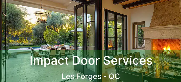  Impact Door Services Les Forges - QC