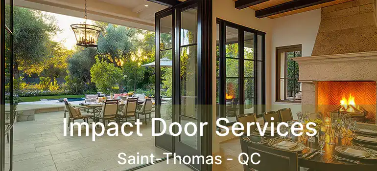  Impact Door Services Saint-Thomas - QC
