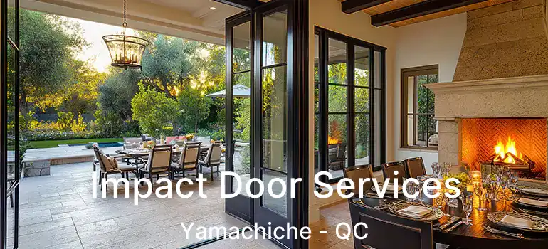  Impact Door Services Yamachiche - QC