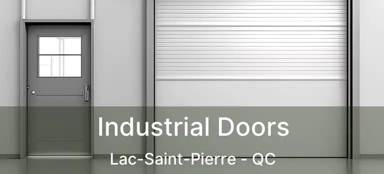  Industrial Doors Lac-Saint-Pierre - QC