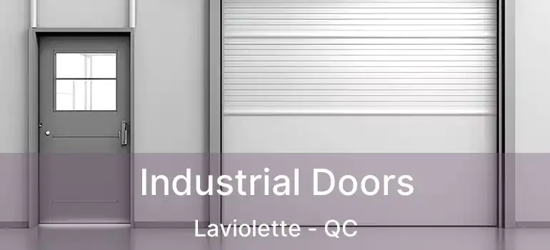  Industrial Doors Laviolette - QC