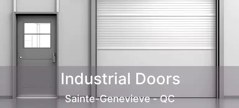  Industrial Doors Sainte-Genevieve - QC