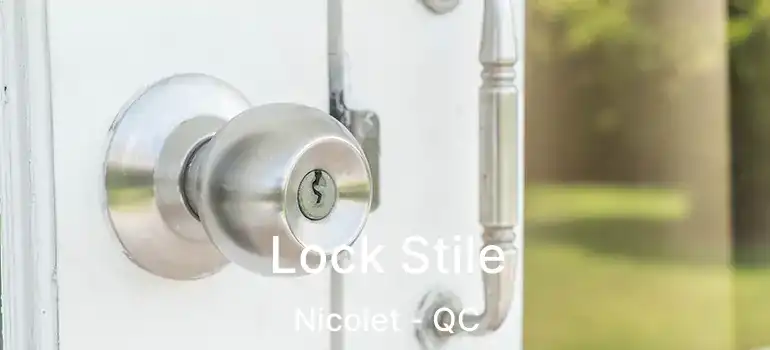  Lock Stile Nicolet - QC