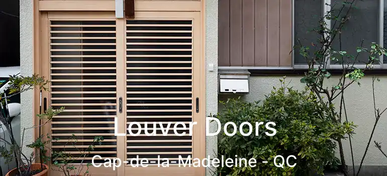  Louver Doors Cap-de-la-Madeleine - QC