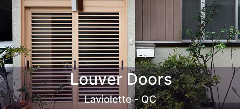  Louver Doors Laviolette - QC