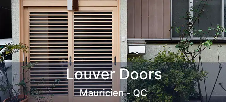  Louver Doors Mauricien - QC