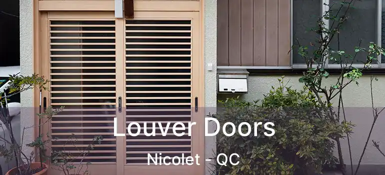  Louver Doors Nicolet - QC