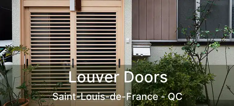  Louver Doors Saint-Louis-de-France - QC