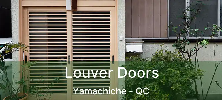  Louver Doors Yamachiche - QC
