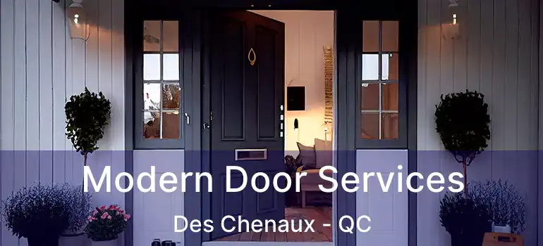  Modern Door Services Des Chenaux - QC