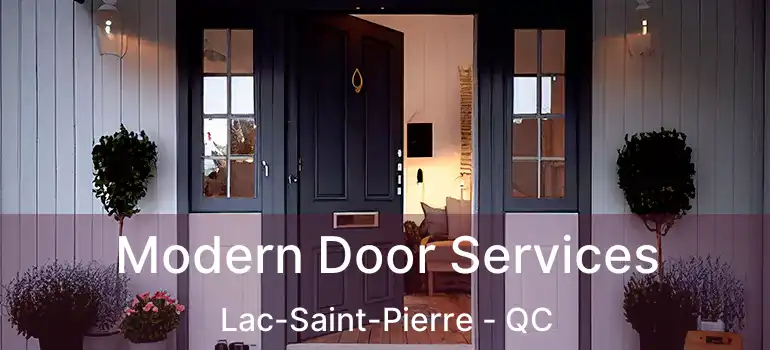  Modern Door Services Lac-Saint-Pierre - QC