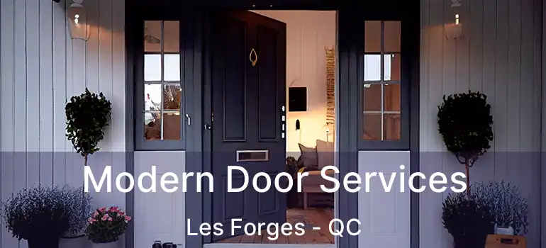  Modern Door Services Les Forges - QC