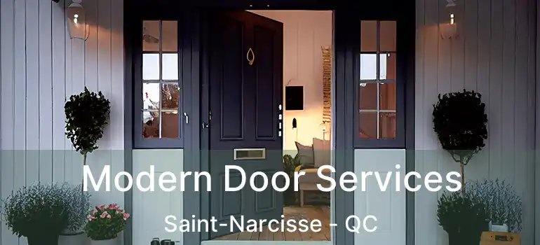  Modern Door Services Saint-Narcisse - QC