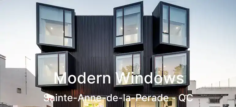  Modern Windows Sainte-Anne-de-la-Perade - QC