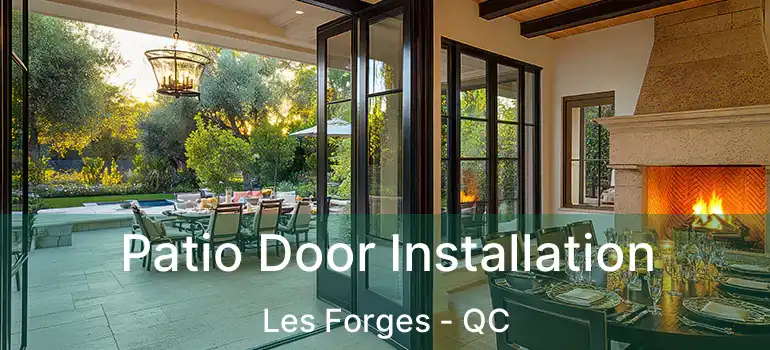  Patio Door Installation Les Forges - QC