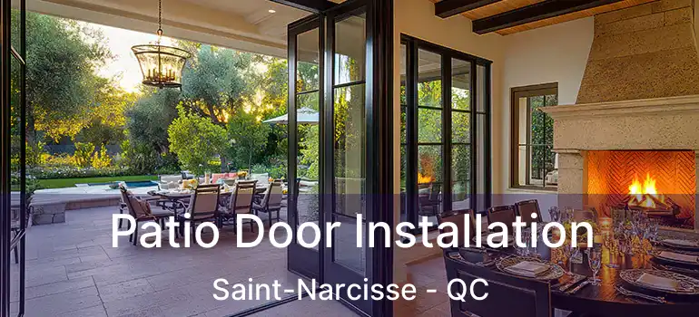  Patio Door Installation Saint-Narcisse - QC