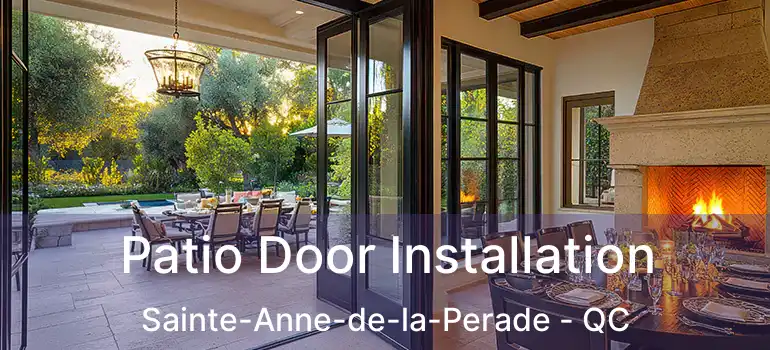 Patio Door Installation Sainte-Anne-de-la-Perade - QC