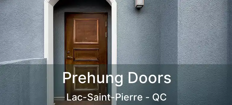  Prehung Doors Lac-Saint-Pierre - QC
