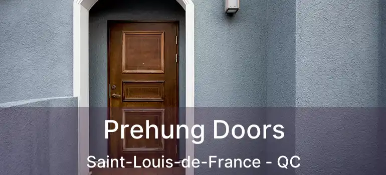  Prehung Doors Saint-Louis-de-France - QC