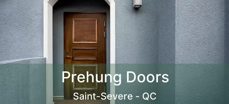  Prehung Doors Saint-Severe - QC