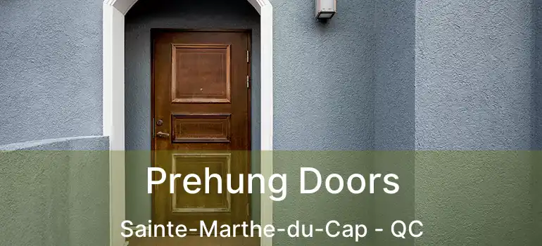  Prehung Doors Sainte-Marthe-du-Cap - QC