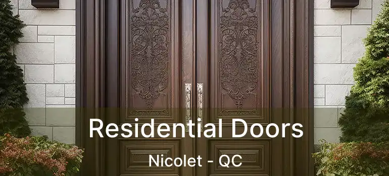  Residential Doors Nicolet - QC