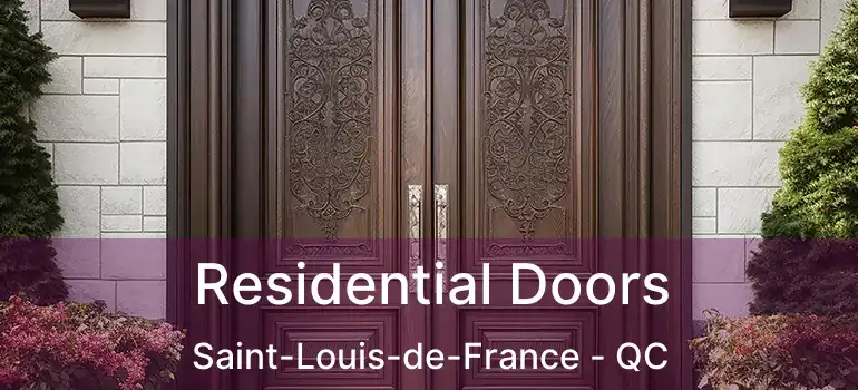  Residential Doors Saint-Louis-de-France - QC
