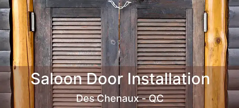  Saloon Door Installation Des Chenaux - QC