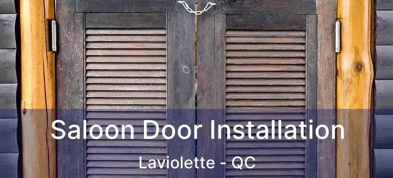  Saloon Door Installation Laviolette - QC