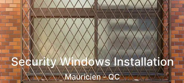  Security Windows Installation Mauricien - QC