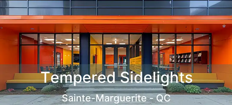 Tempered Sidelights Sainte-Marguerite - QC