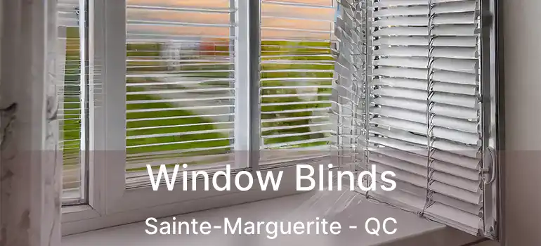  Window Blinds Sainte-Marguerite - QC